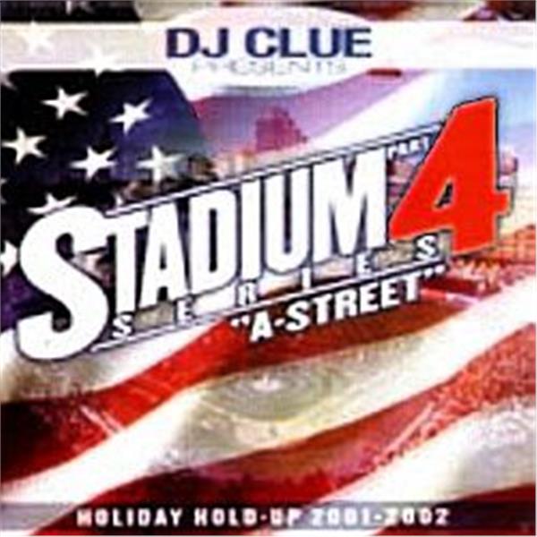 DJ Clue "Stadium 4"