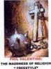 Phil Valentine "The Maddness of Religion" Freestyle