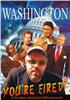 WASHINGTON, YOU'RE FIRED!  DVD