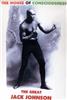 The Great Jack Johnson "Biography"