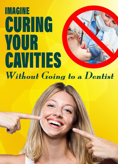 Imagine Curing Your Cavities Without Going to The Dentist - DVD