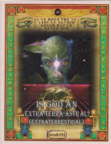 Dr. Malachi Z. York: Is God An Extra-Terra-Astral? (Extraterrestrial) Scroll #94