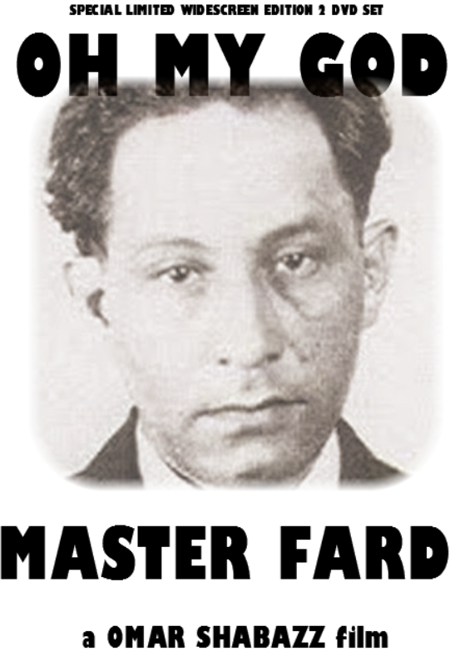 Oh My God ~ Master Fard DVD