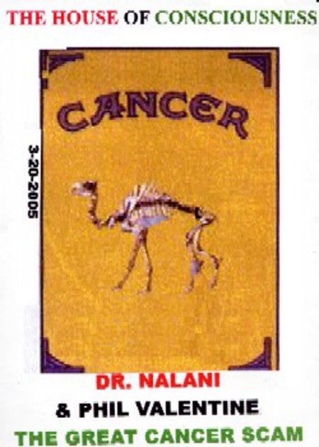 The Great Cancer Scam "Dr. Nalani & Phil Valentine"