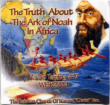 The Truth About The Ark of Noah in Africa (Audio CD)