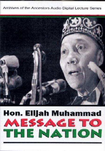 Elijah Muhammad "Message to the Nation" CD