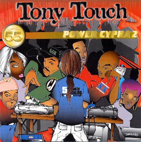Tony Touch "Power Cyphaz... Tape #55"
