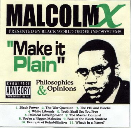 Malcolm X  Make it Plain "Philosophies & Opinions"