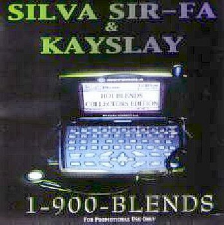 DJ Sil-Va Sur-Fa & Kay Slay " 1-900 Blends"