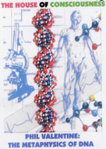 Rev Phil Valentine "The Metaphysics of DNA"