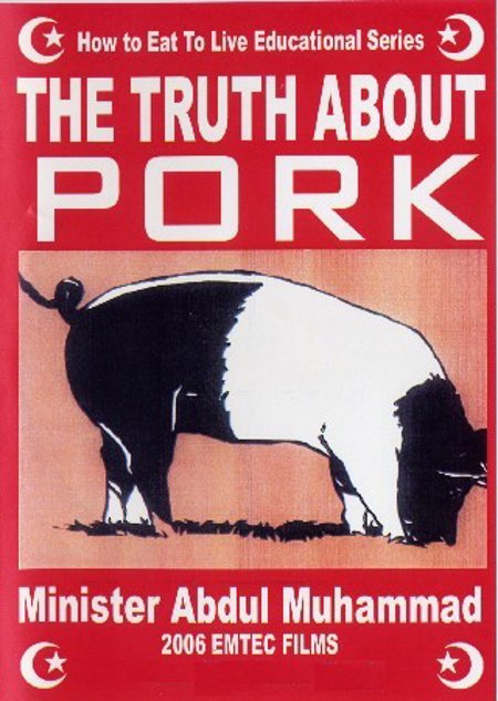 Minister Abdul Muhammad "Truth about Pork"