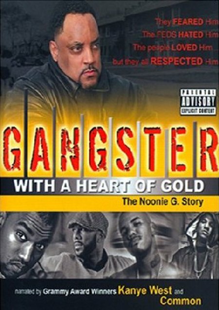 Gangster With a Heart of Gold - The Noonie G. Story (2006)