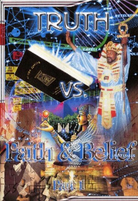 Dr. Malachi Z. York  "Truth Vs Faith & Belief Pt.1"