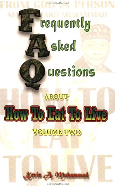 FAQs About How To Eat To Live, Vol. 2 (Paperback)
