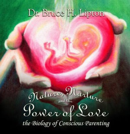Nature, Nurture, & the Power of Love DVD