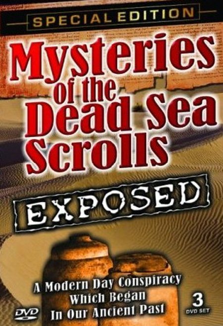 Mysteries of the Dead Sea Scrolls Exposed