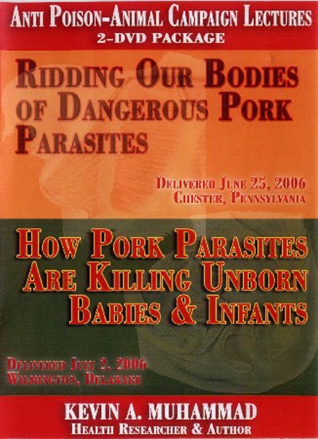 Ridding our bodies of Dangerous Pork Parasites DVD