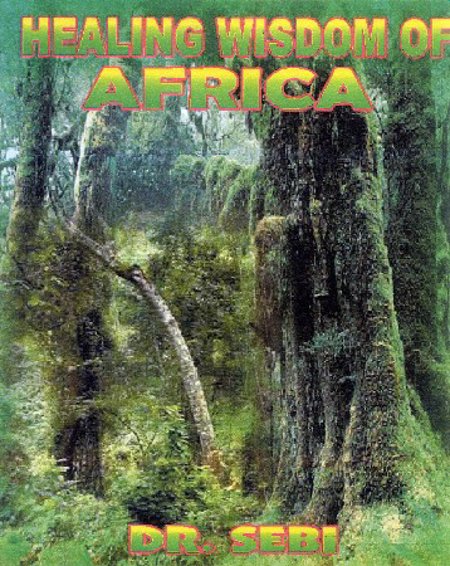 Dr. Sebi Healing Wisdom of Africa DVD