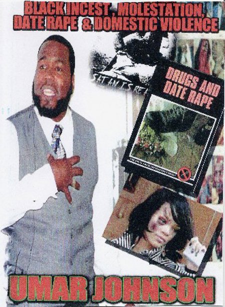 Brother Umar Johnson "Black Incest, Date Rape & Domestic Violence"