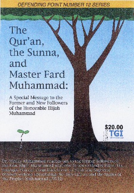 The Qur'an, The Sunnah and Master Fard Muhammad