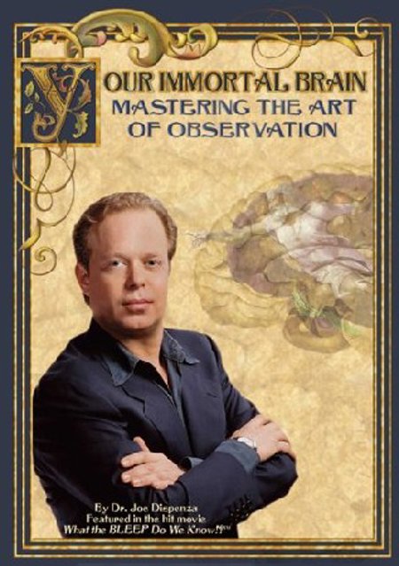 Your Immortal Brain: Mastering the Art of Observation