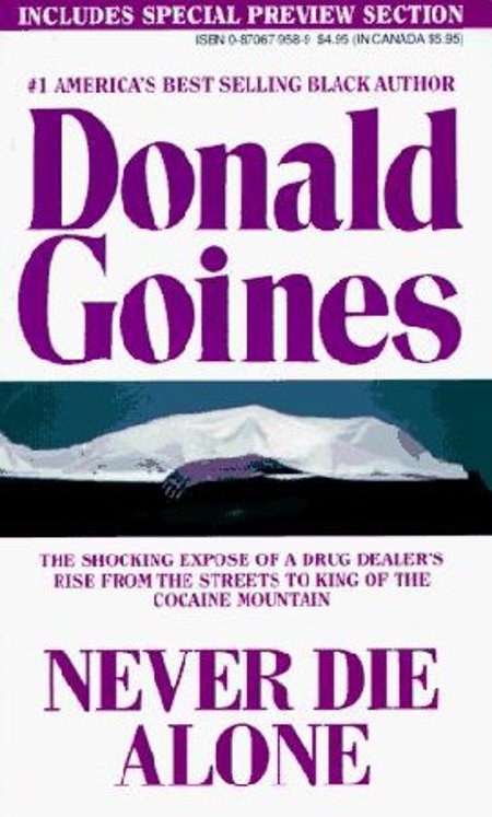 Donald Goines "Never Die Alone "