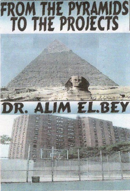 Alim El Bey: From the Pyramids to the Projects