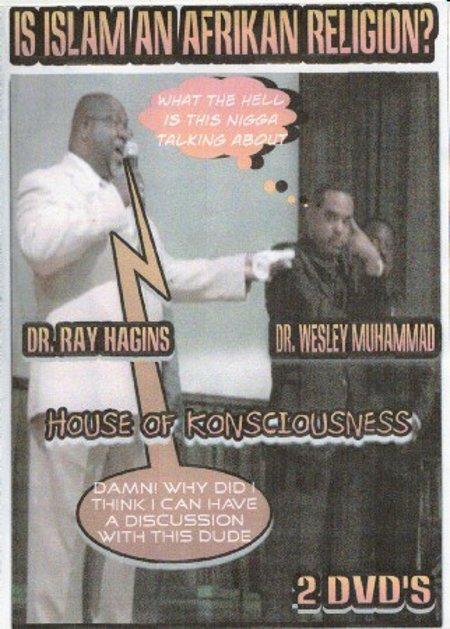Ray Hagins Vs Wesley Muhammad "Is Islam an Afrikan Religion?"