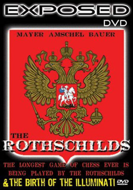 Exposed DVD "The Rothschilds & The Birth Of The Illuminati"