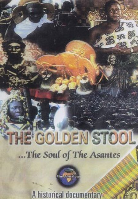 THE GOLDEN STOOL: THE SOUL OF THE ASANTES DVD
