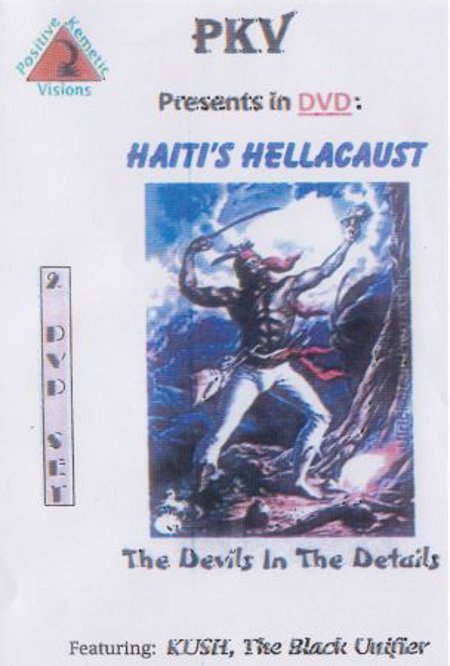 Haiti's Hellacaust: The Devil's in the Details