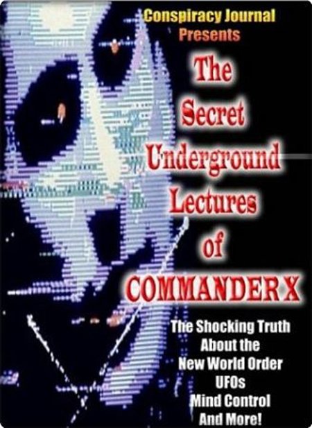  Secret Underground Lectures Of Commander X DVD