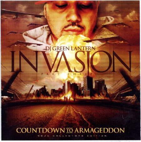 DJ Green Lantern " Invasion PT. Three "Countdown to Armageddon"