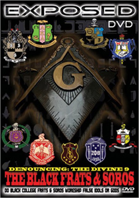 EXPOSED DVD Black Frats & Soros: Denouncing The Divine 9
