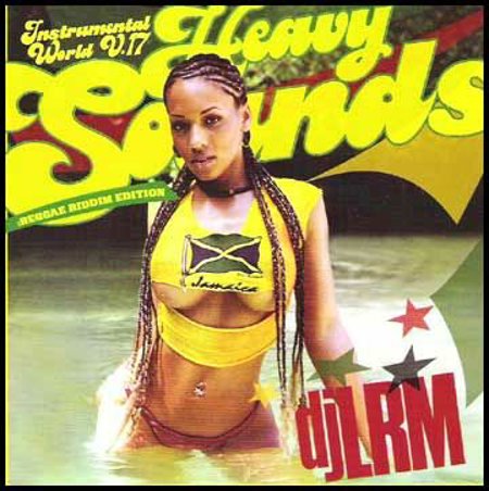 DJ LRM "Reggae Instrumental World Vol #17"