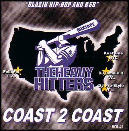 The Heavy Hitters “Coast 2 Coast”