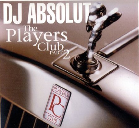 DJ Absolut  "Players Club pt. 2"