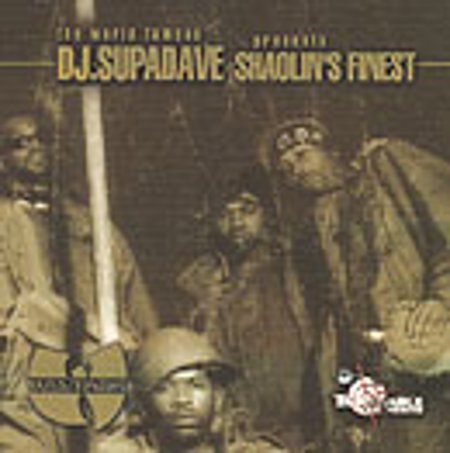  DJ Supa Dave - "Shaolin's Finest (Wu-Tang Clan)"