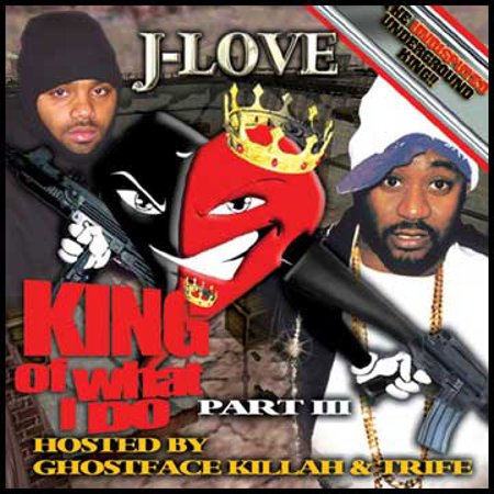 J-Love "King Of What I Do #3"
