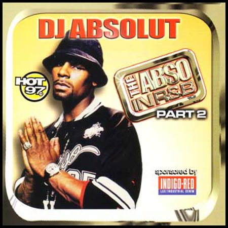 DJ Absolut "The Abso In R&B #2"