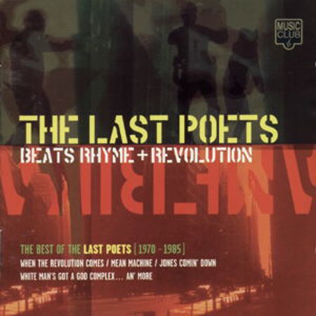 The Last Poets : Beats Rhyme + Revolution