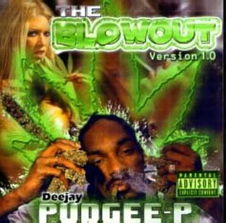 DJ Pudgie P "The Blowout"