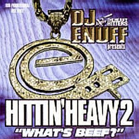 DJ Enuff "Heavy Hittin #2"