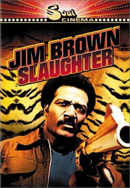 Jim Brown "Slaughter"