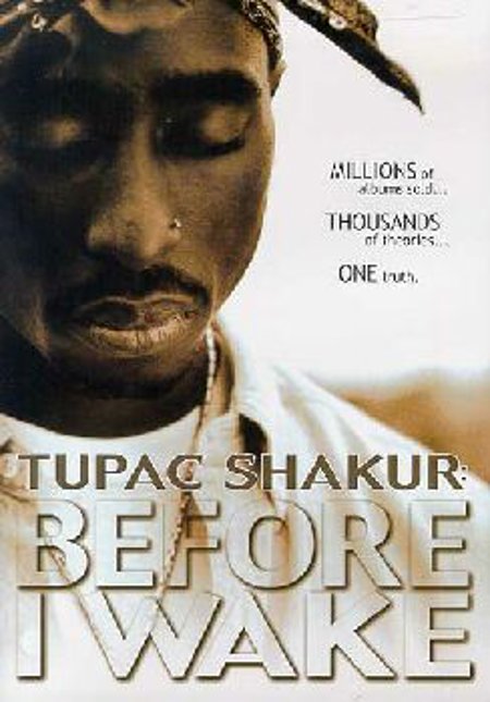 Tupac Shakur "Before I Wake"