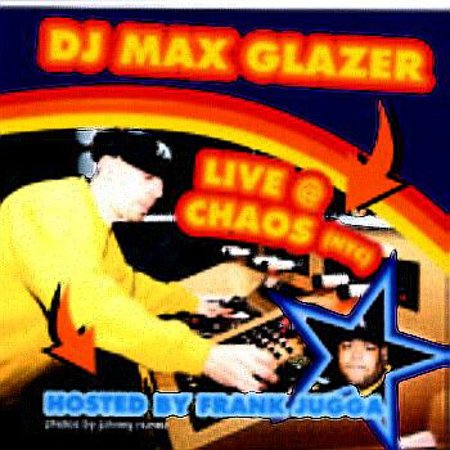 DJ Max Glazer "Live @ Chaos"