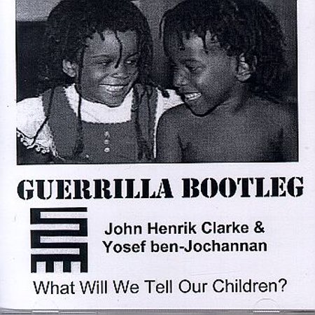 Dr. John H. Clarke & Dr Ben "What Will We Tell Our Children" Audio CD