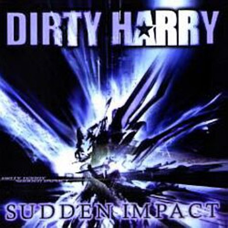 DJ Dirty Harry "Sudden Impact"