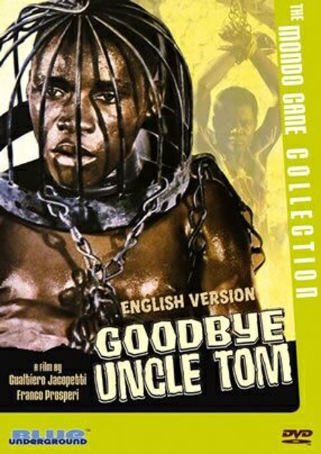 Goodbye Uncle Tom
