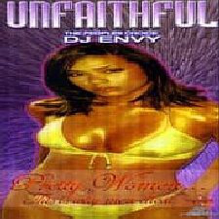 DJ Envy "Unfaithful"